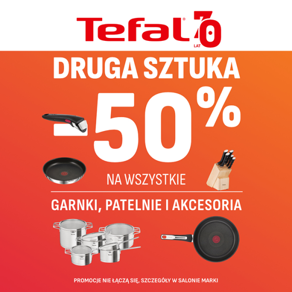 Grafika promocyjna marki Tefal. Garnki, patelnie i napisy -50% na drugą sztukę.