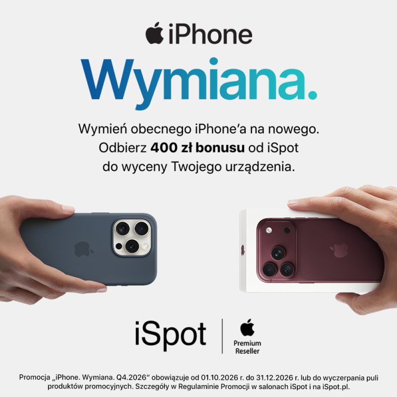 Na jasnym tle dwie dłonie: jedna trzyma iPhone’a, druga pudełko z nowym telefonem. Napis „Wymiana. Wymień obecnego iPhone’a na nowego. Odbierz 400 zł bonusu od iSpot do wyceny Twojego urządzenia”. Poniżej logo iSpot Apple Premium Reseller.